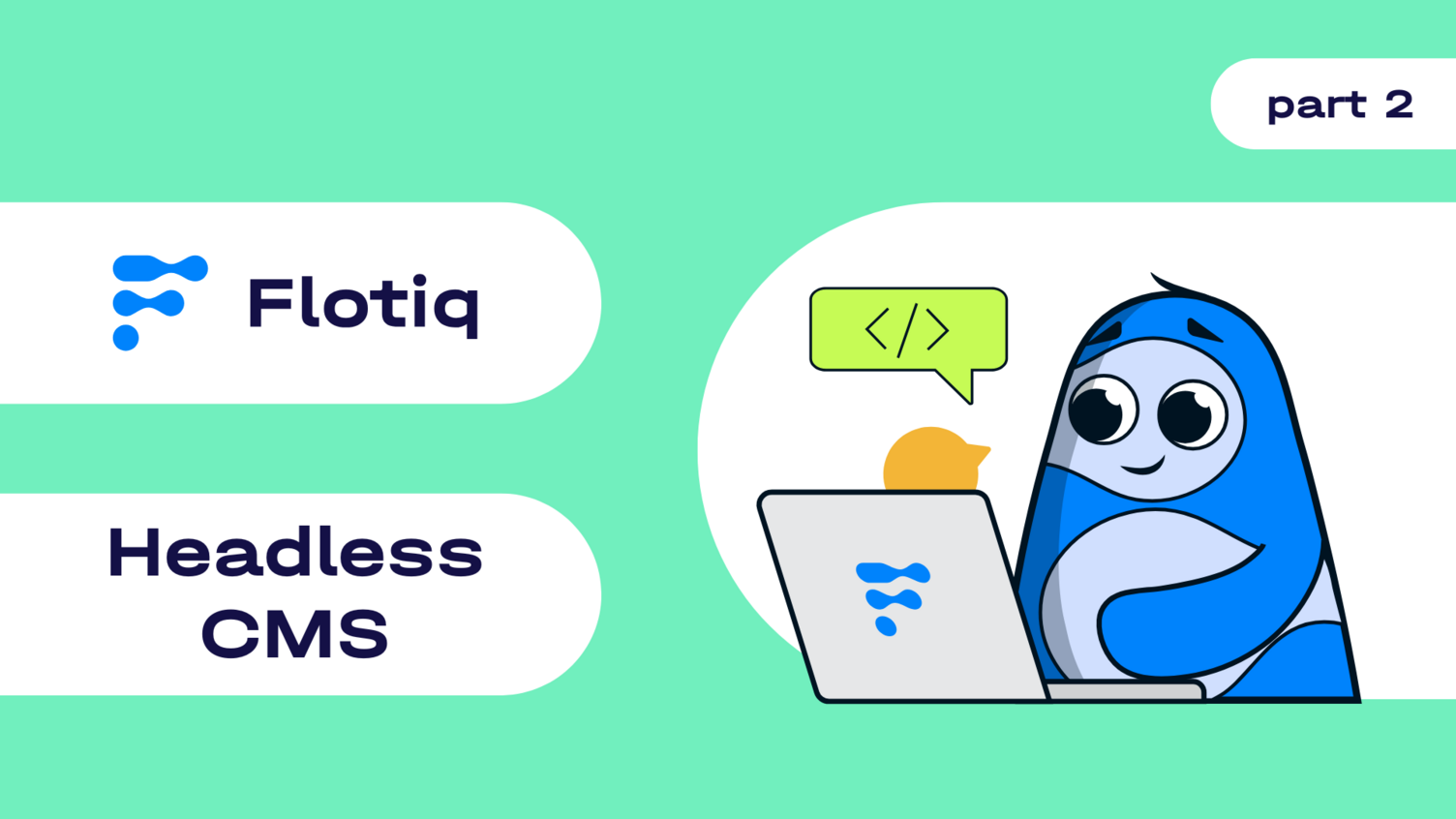 Headless CMS Guide 2025, Part 2: Top platforms and how to choose the right one